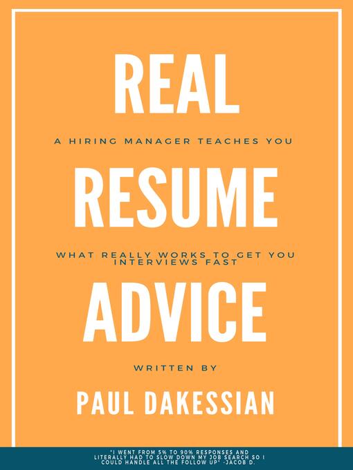 Title details for Real Resume Advice by Paul Dakessian - Available